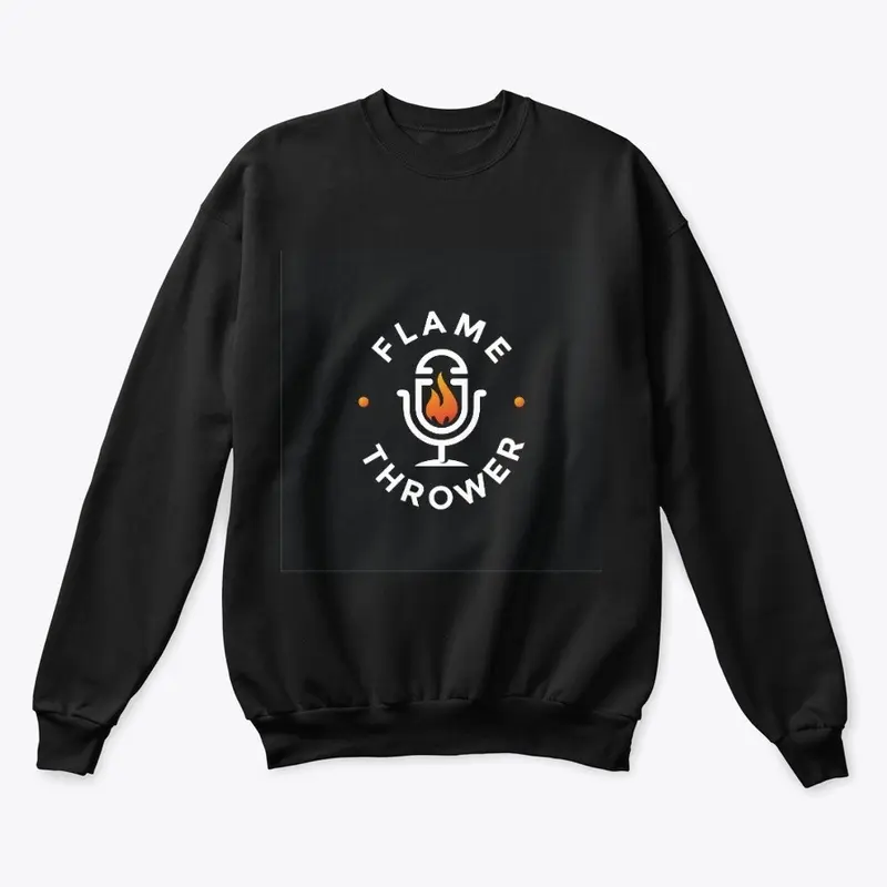 Flamethower Mic Sweatshirt